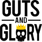 Guts and Glory