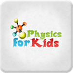 Physics for Kids