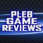 Pleb Game Reviews