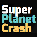 Super Planet Crash