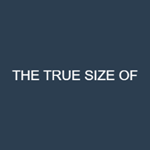 The True Size